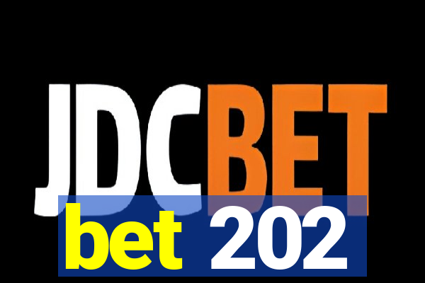 bet 202